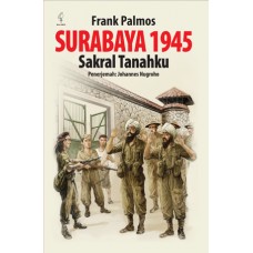 Surabaya 1945; Sakral Tanahku